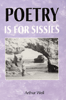 Poetry is for Sissies
