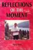 Reflections of the Moment